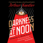 Darkness at Noon, by Arthur Koestler - new edition book cover