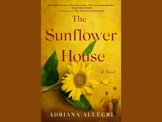 Book cover: The Sunflower House, by Adriana Allegri