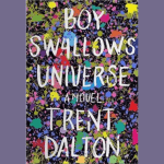 book cover of Boy Swallows Universe, by Trent Dalton