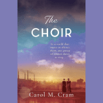 Book Cover: The Choir, by Carol Cram