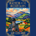 book cover: Mayhem in the Mountains by Jane Loeb Rubin