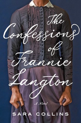 Cover of Confessions of Fannie Langton, by Sara Collins