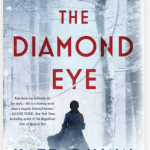 book cover: The Diamond Eye, by Kate Quinn