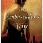Book cover: The Ambassador's Wife, by Jennifer Steil